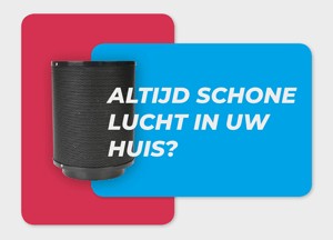Altijd schone lucht in uw huis? - PlasmaMade B.V.