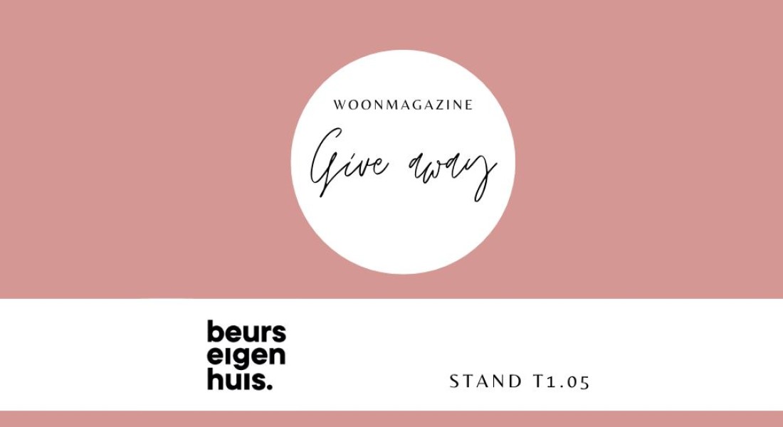 Win prachtige prijzen bij Beurs Eigen Huis 2025!