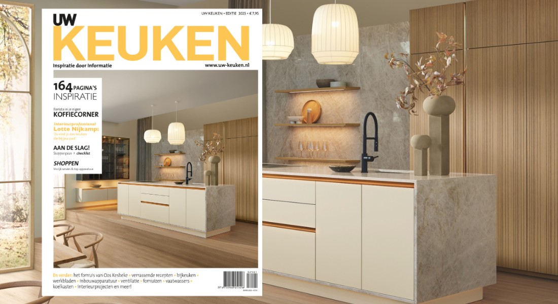 Vind je keukeninspiratie in het nieuwste UW Keuken Magazine!