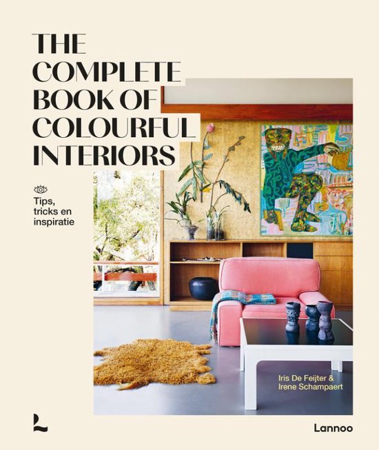 Kleur in huis: The Complete book of colorful interiors - Lannoo #kleur #interieur #interieurboek #woonboek #lannoo